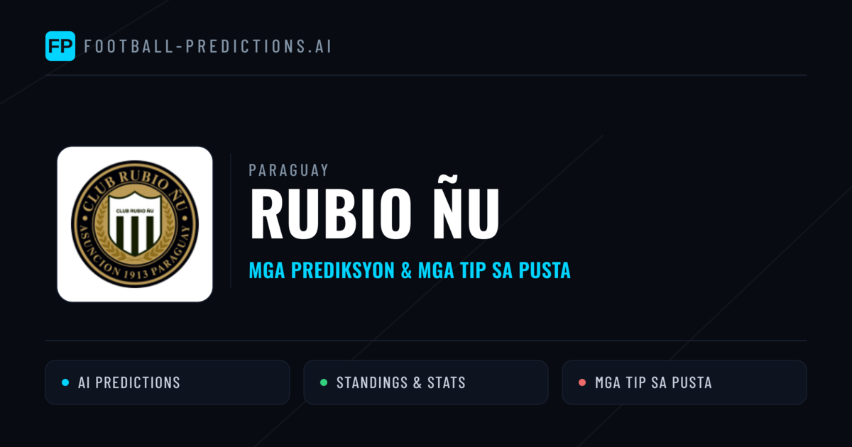Rubio Ñu Predictions & Stats