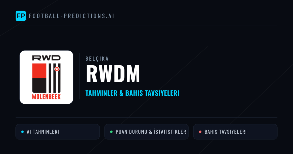 RWDM Tahminleri & İstatistikler
