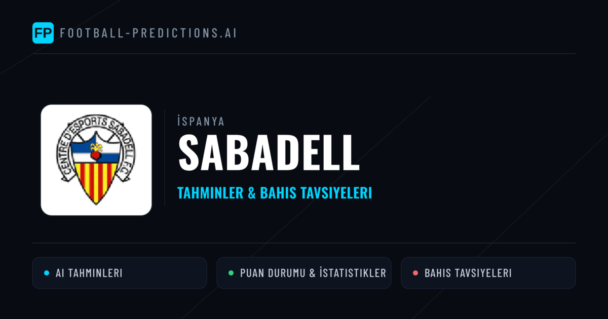Sabadell Tahminleri & İstatistikler