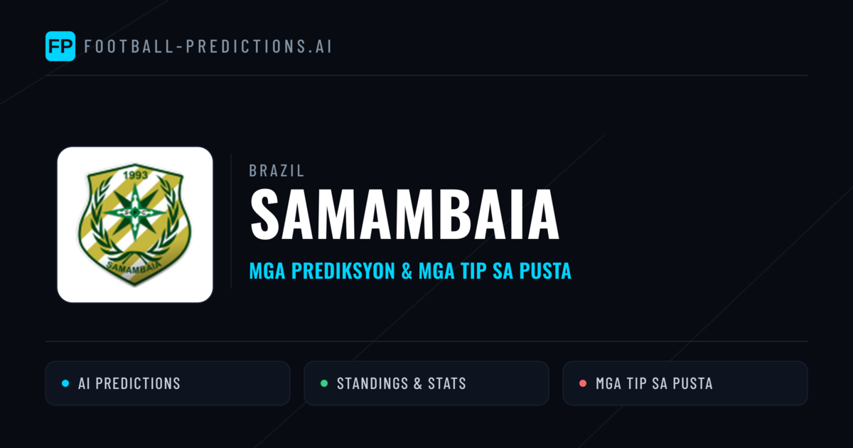 Samambaia Predictions & Stats