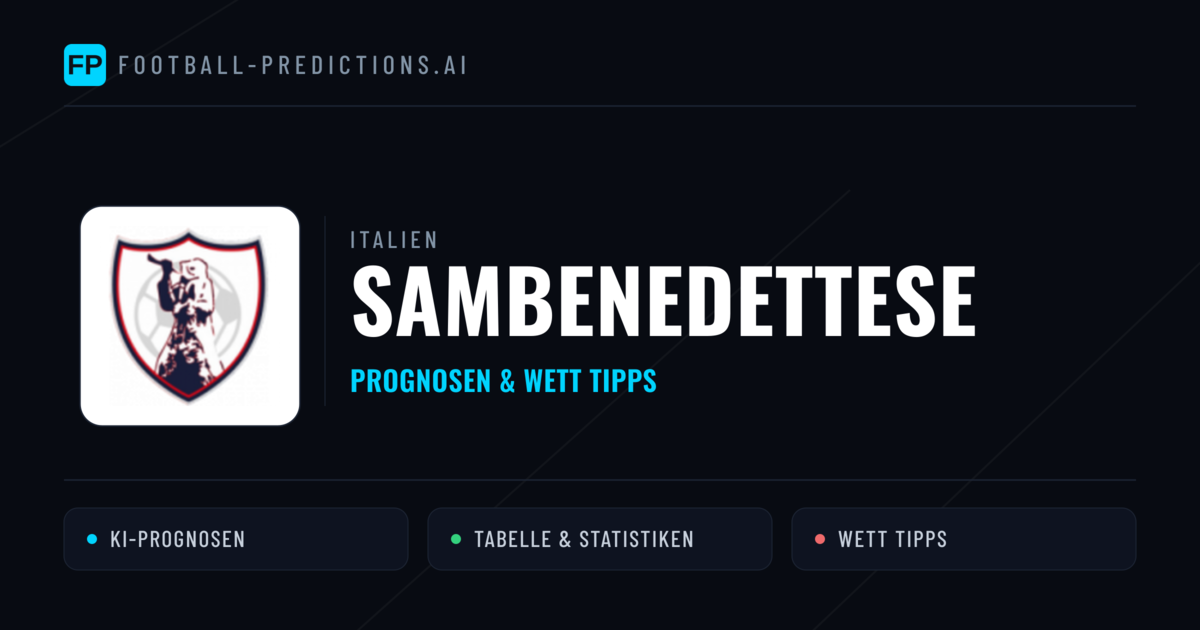 Sambenedettese Prognosen & Statistiken