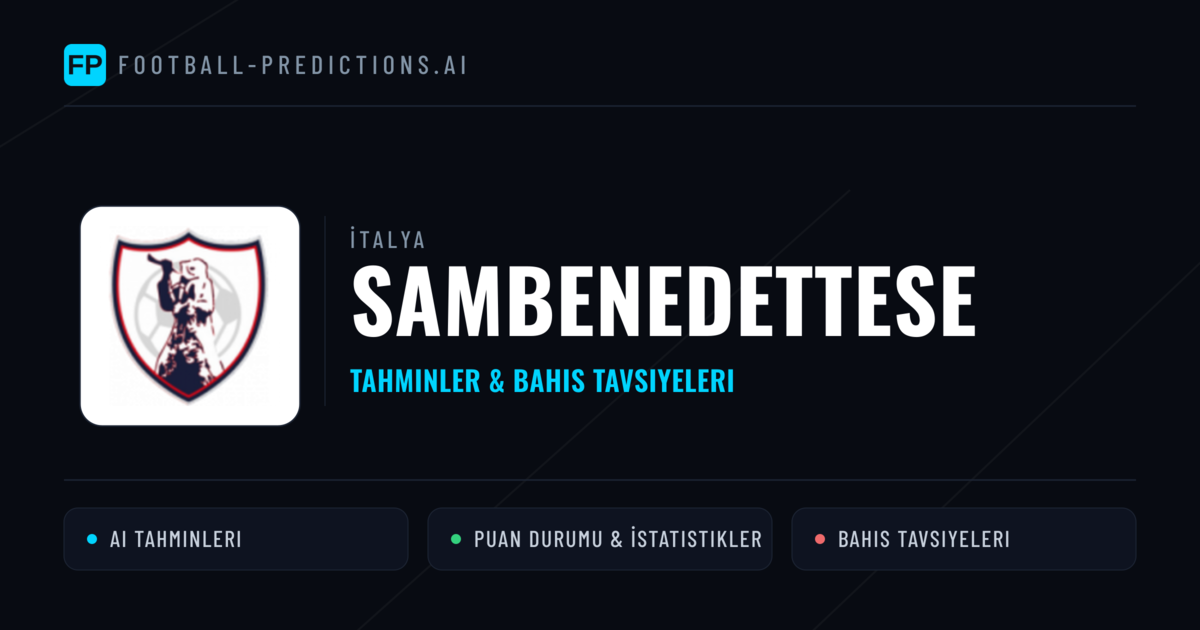Sambenedettese Tahminleri & İstatistikler