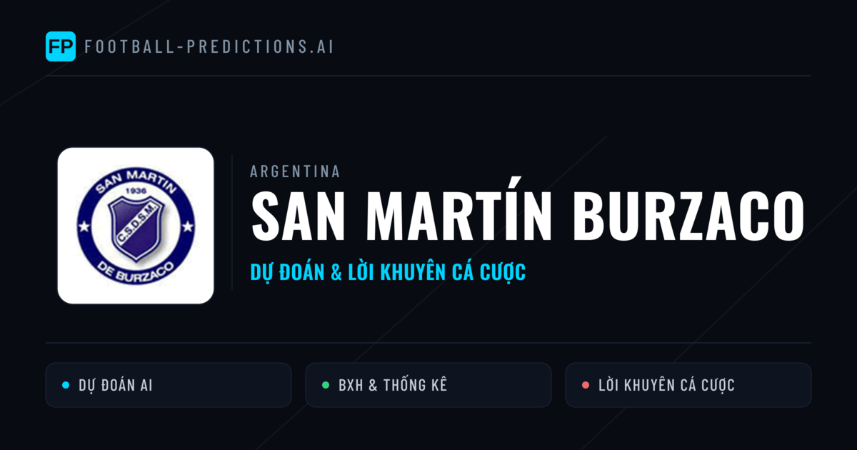 San Martín Burzaco Dự đoán & Thống kê