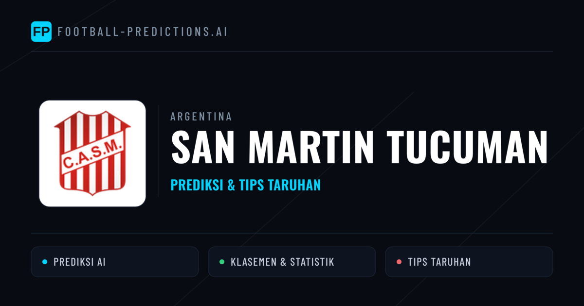 San Martin Tucuman Prediksi & Statistik Piala Dunia