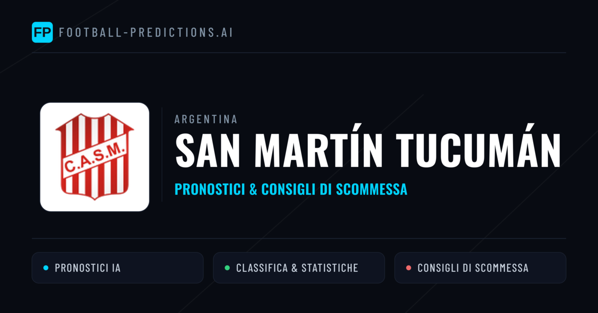 Pronostici e Statistiche San Martín Tucumán
