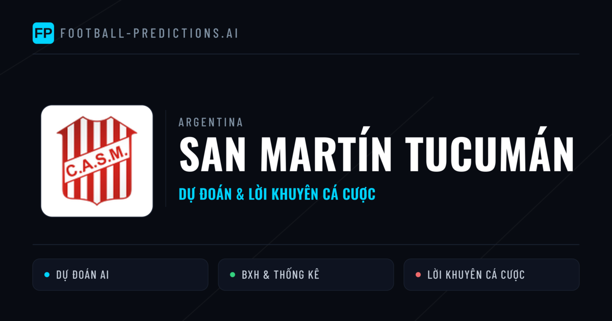 San Martín Tucumán Dự đoán & Thống kê