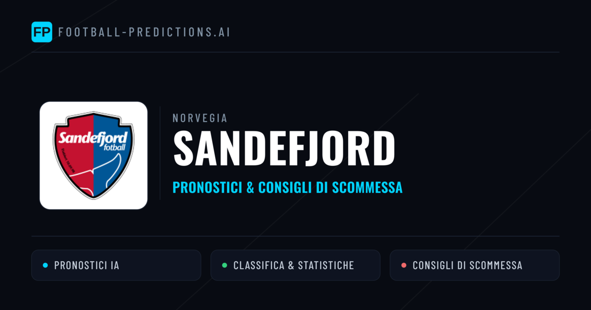 Pronostici e Statistiche Sandefjord
