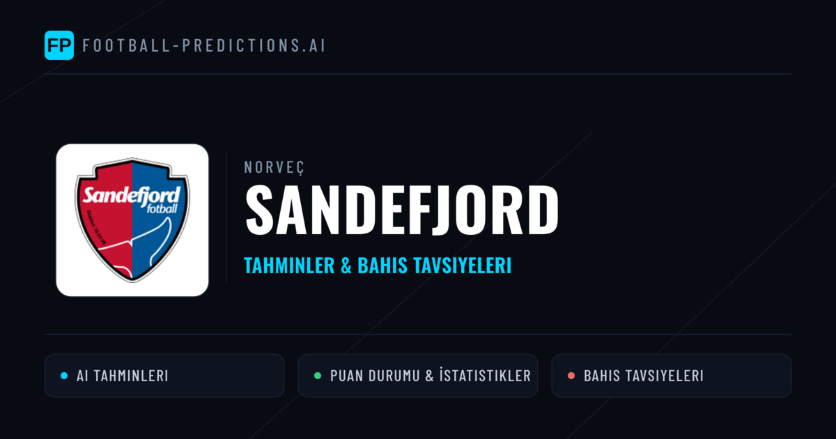 Sandefjord Tahminleri & İstatistikler