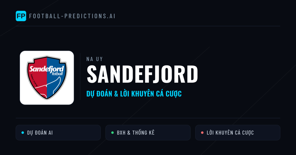 Sandefjord Dự đoán & Thống kê