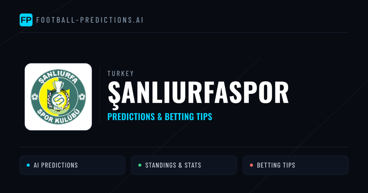Şanlıurfaspor Predictions & Stats