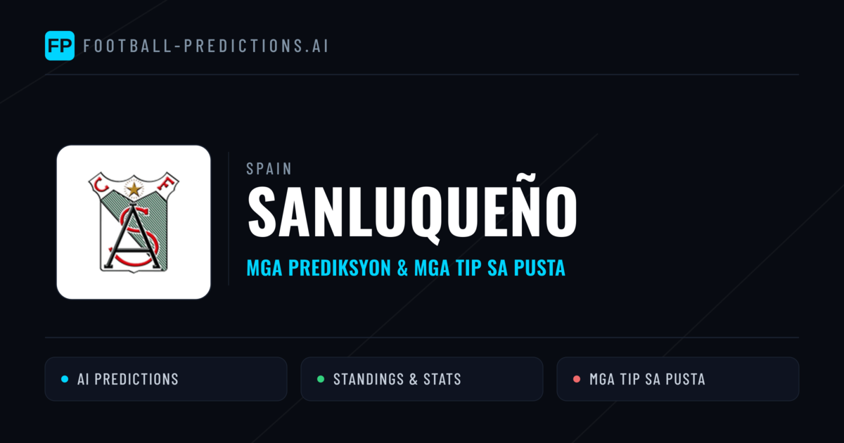 Sanluqueño Predictions & Stats