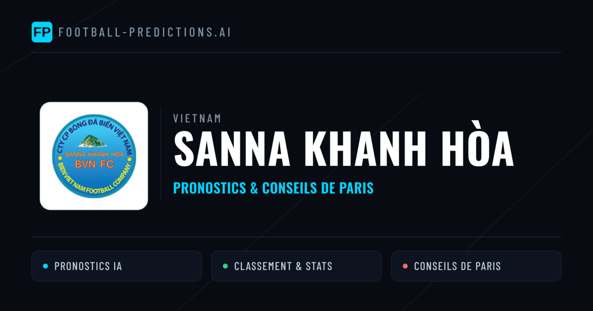 Sanna Khanh Hòa Pronostics & Statistiques