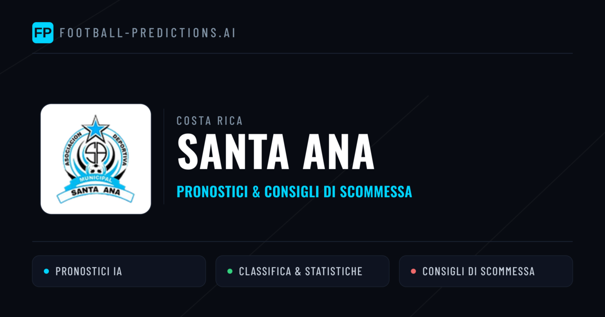 Pronostici e Statistiche Santa Ana