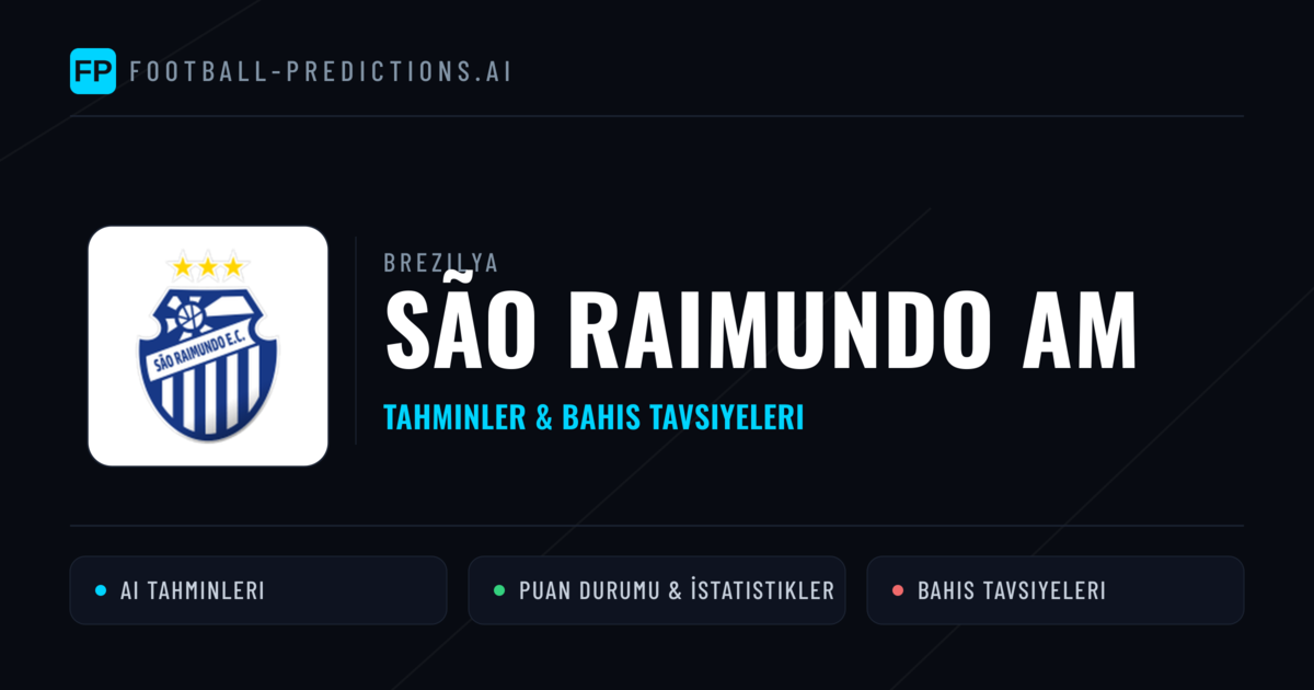 São Raimundo AM Tahminleri & İstatistikler