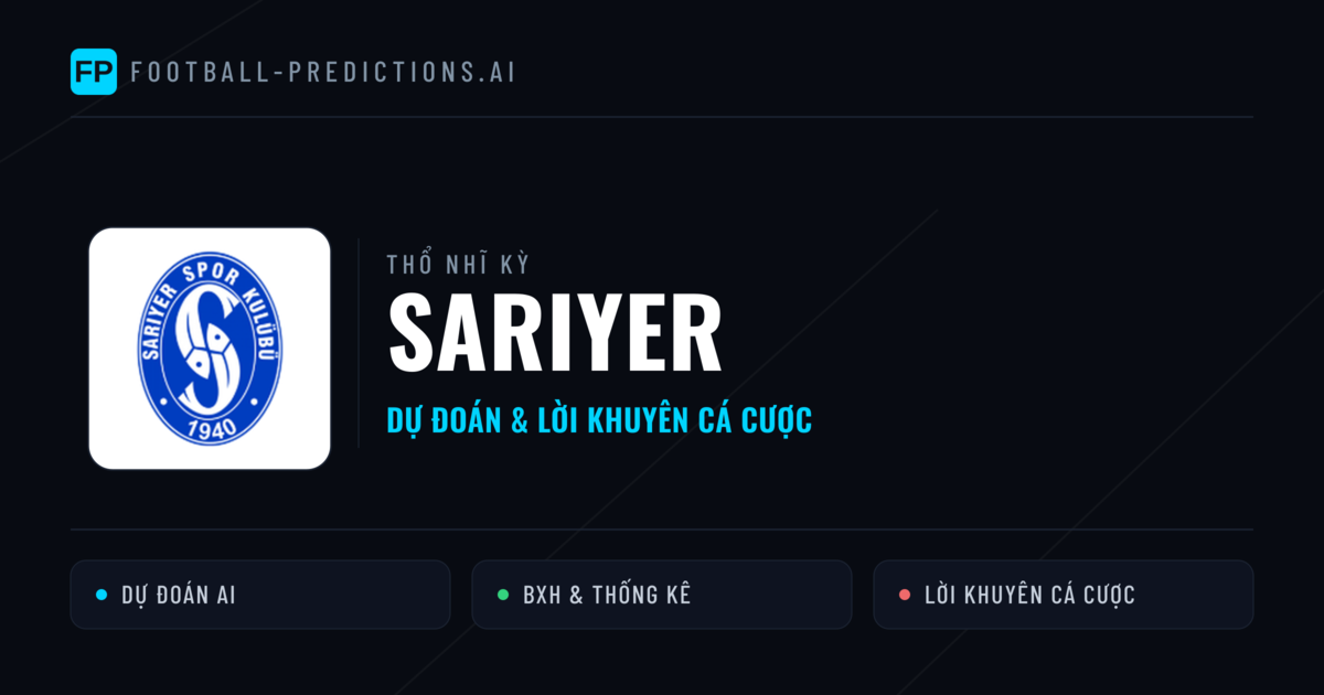 Sarıyer Dự đoán & Thống kê