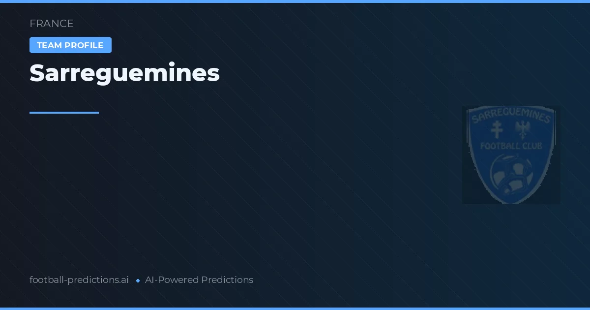 Sarreguemines Predictions & Stats