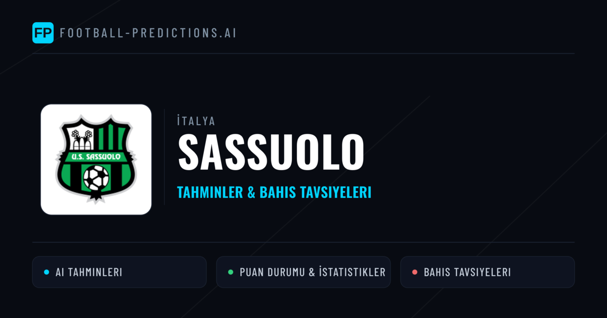 Sassuolo Tahminleri & İstatistikler