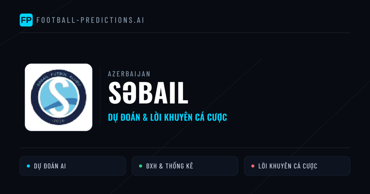 Səbail Dự đoán & Thống kê