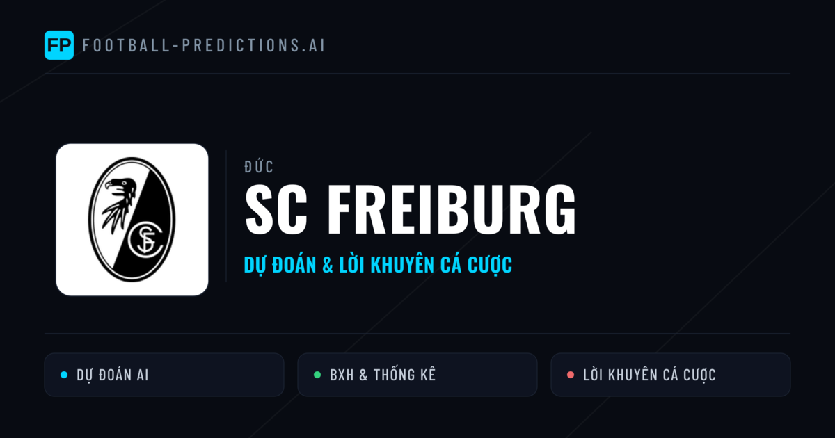 SC Freiburg Dự đoán & Thống kê