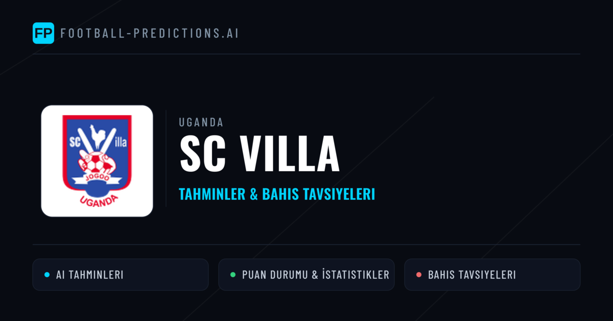 SC Villa Tahminleri & İstatistikler
