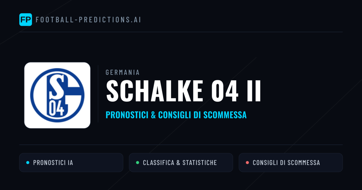 Pronostici e Statistiche Schalke 04 II