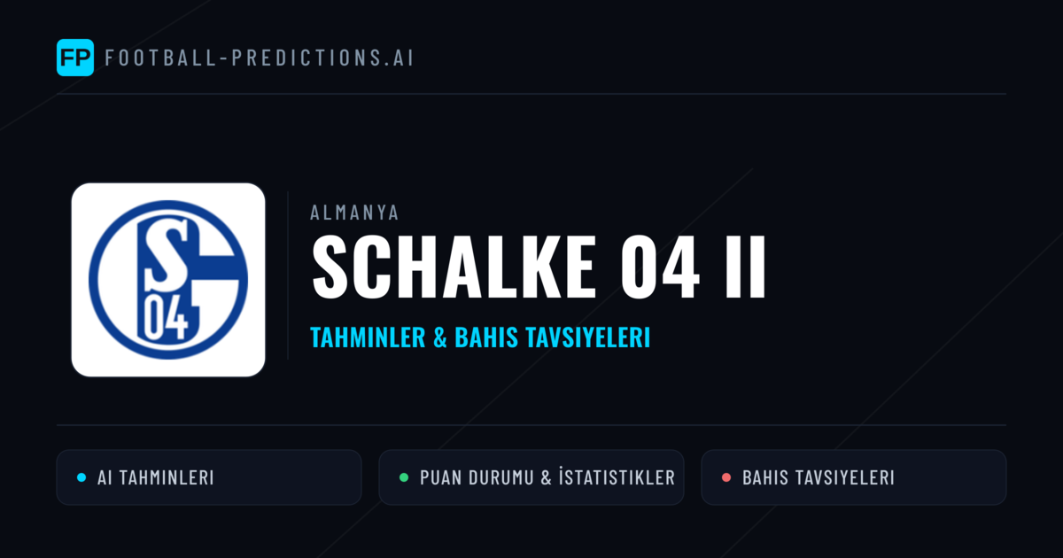 Schalke 04 II Tahminleri & İstatistikler