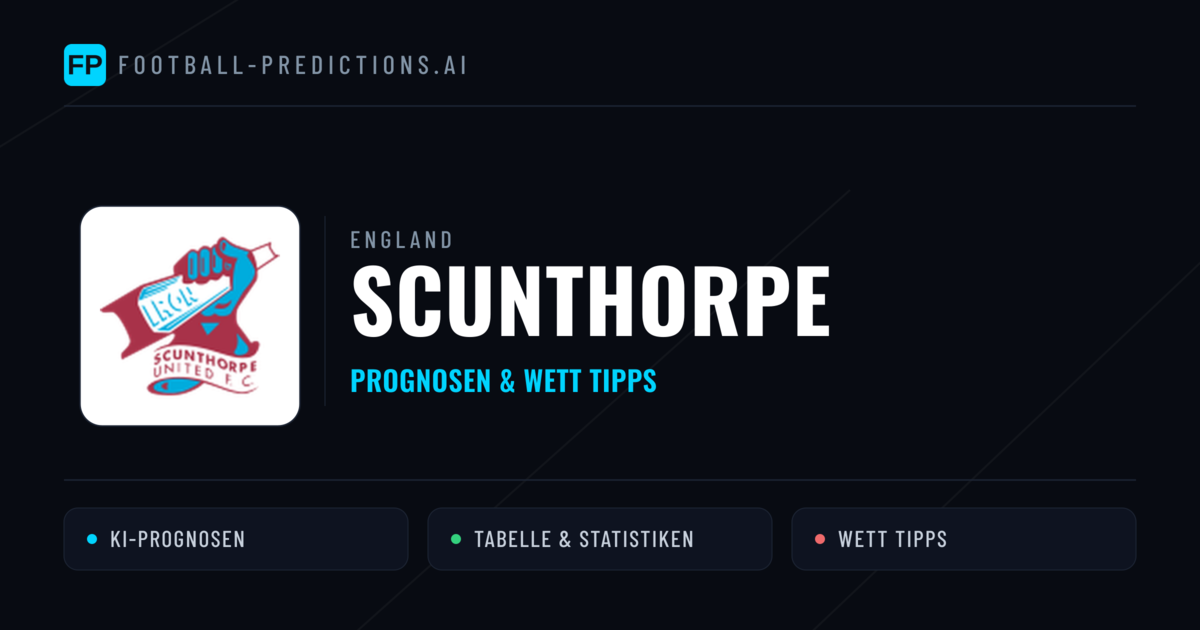 Scunthorpe Prognosen & Statistiken