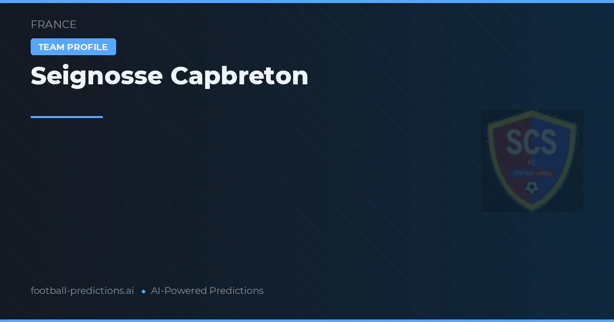 Seignosse Capbreton Dự đoán & Thống kê