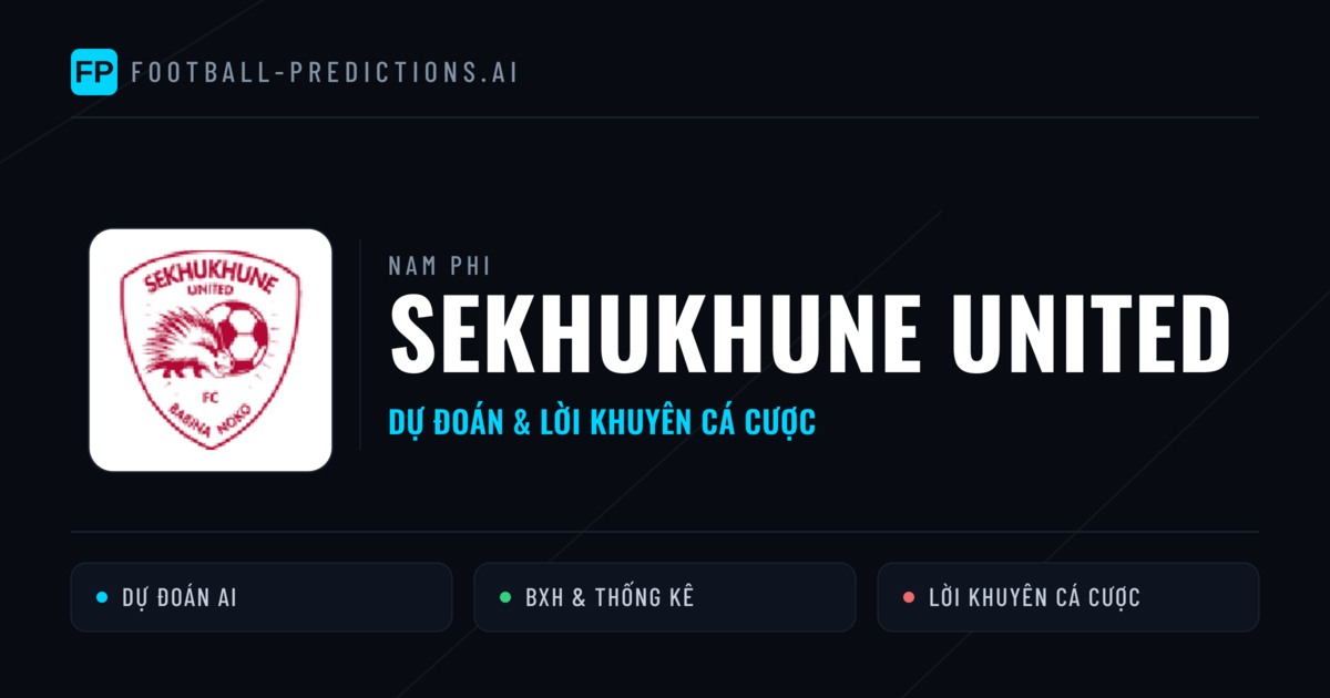 Sekhukhune United Dự đoán & Thống kê