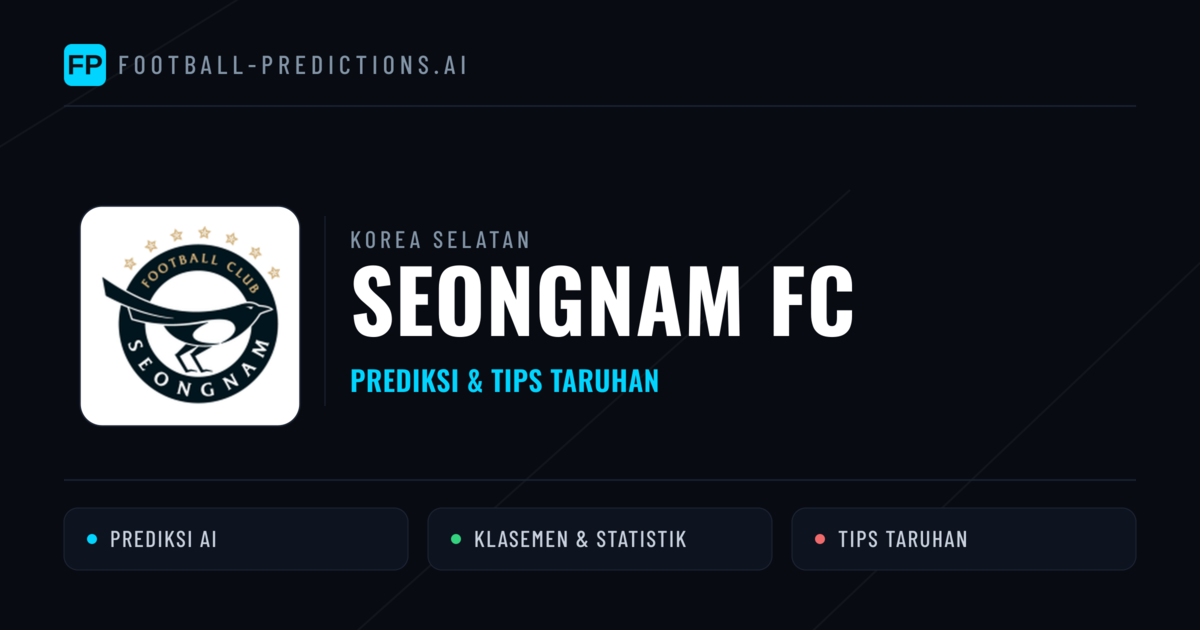 Seongnam FC Prediksi & Statistik Piala Dunia