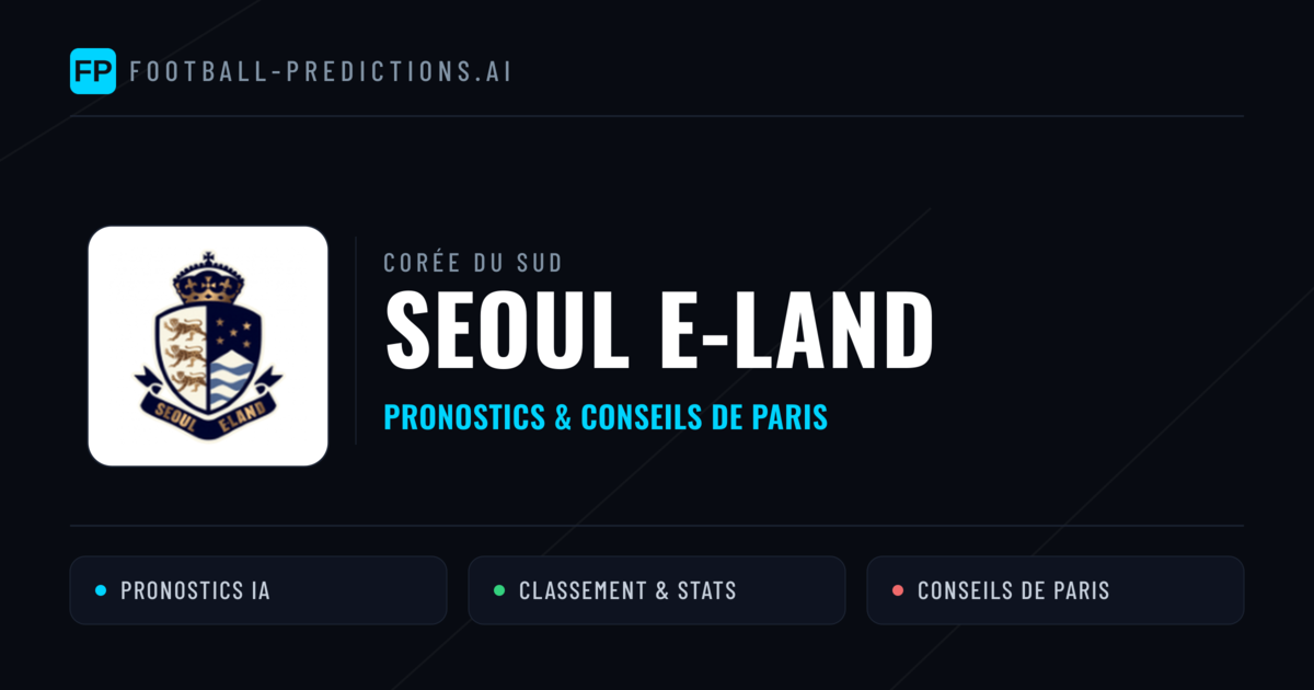 Seoul E-Land Pronostics & Statistiques