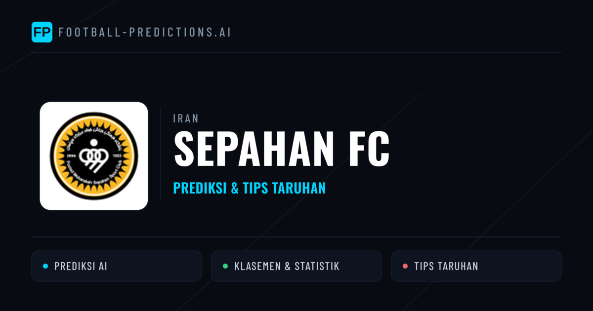 Sepahan FC Prediksi & Statistik Piala Dunia