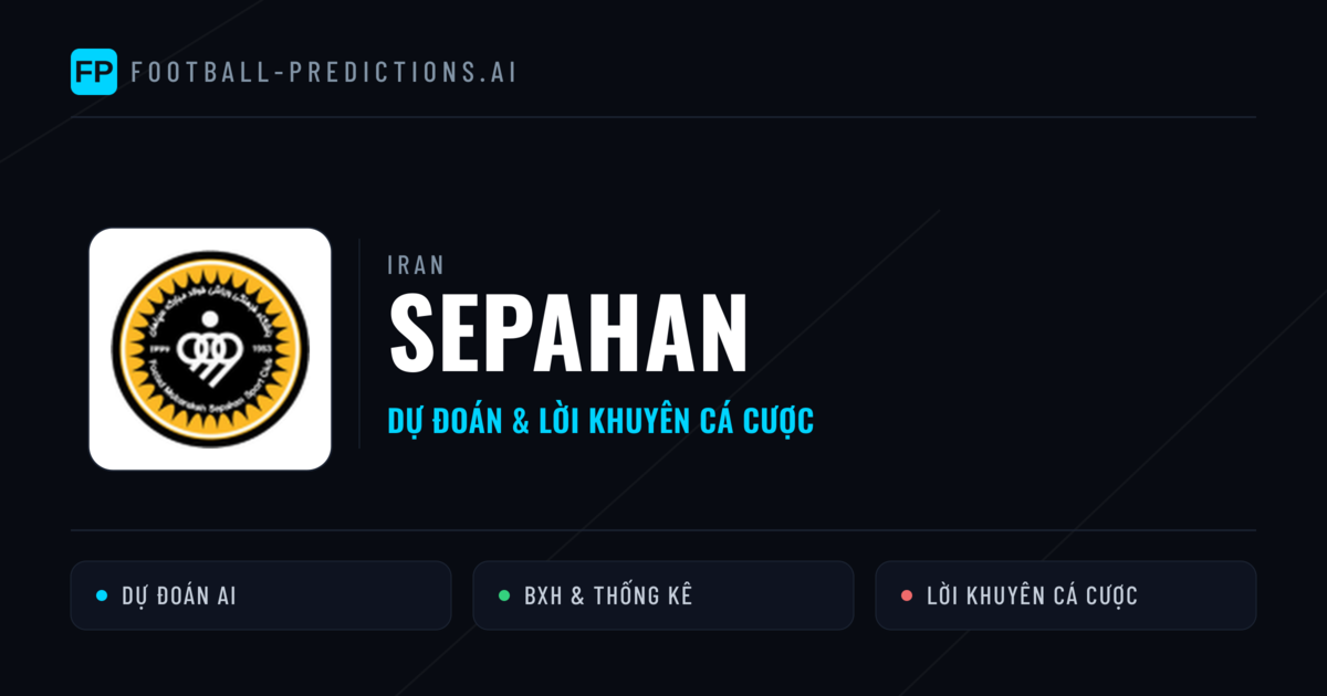 Sepahan Dự đoán & Thống kê