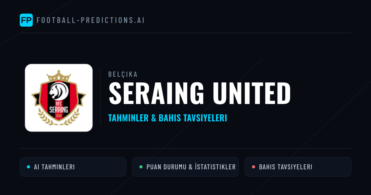 Seraing United Tahminleri & İstatistikler