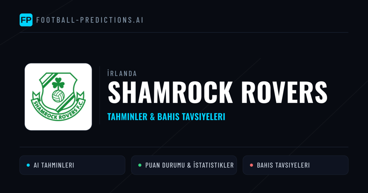 Shamrock Rovers Tahminleri & İstatistikler