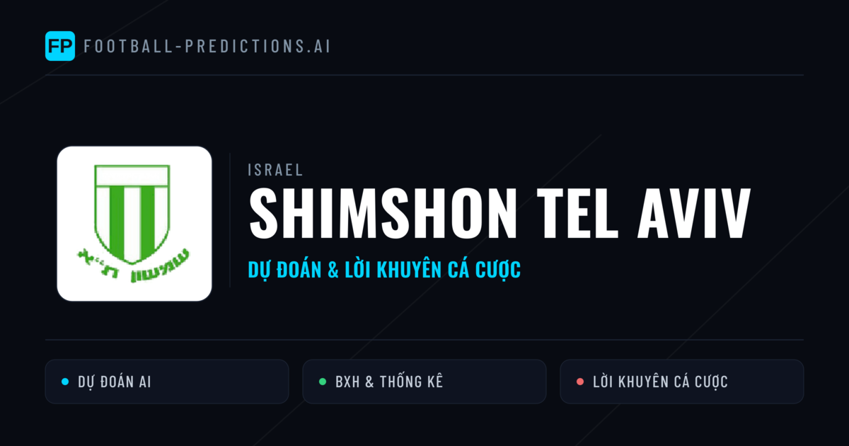 Shimshon Tel Aviv Dự đoán & Thống kê