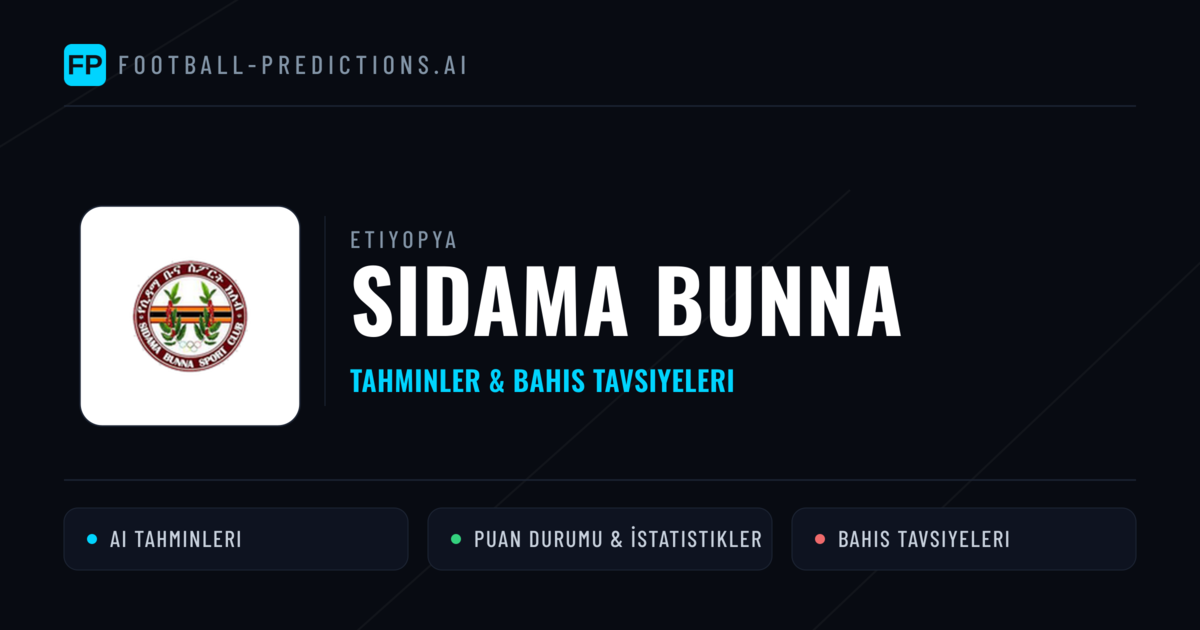 Sidama Bunna Tahminleri & İstatistikler