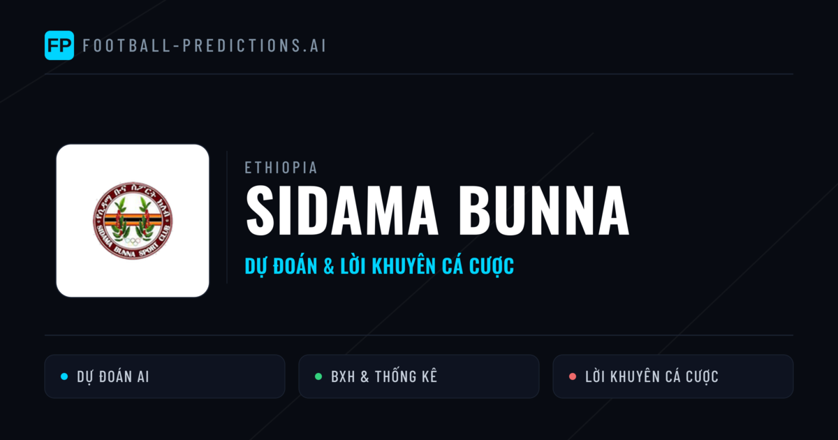 Sidama Bunna Dự đoán & Thống kê