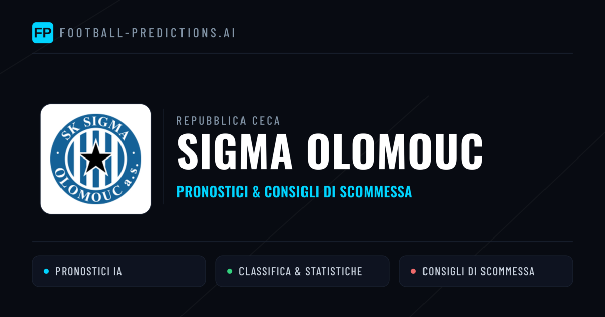 Pronostici e Statistiche Sigma Olomouc