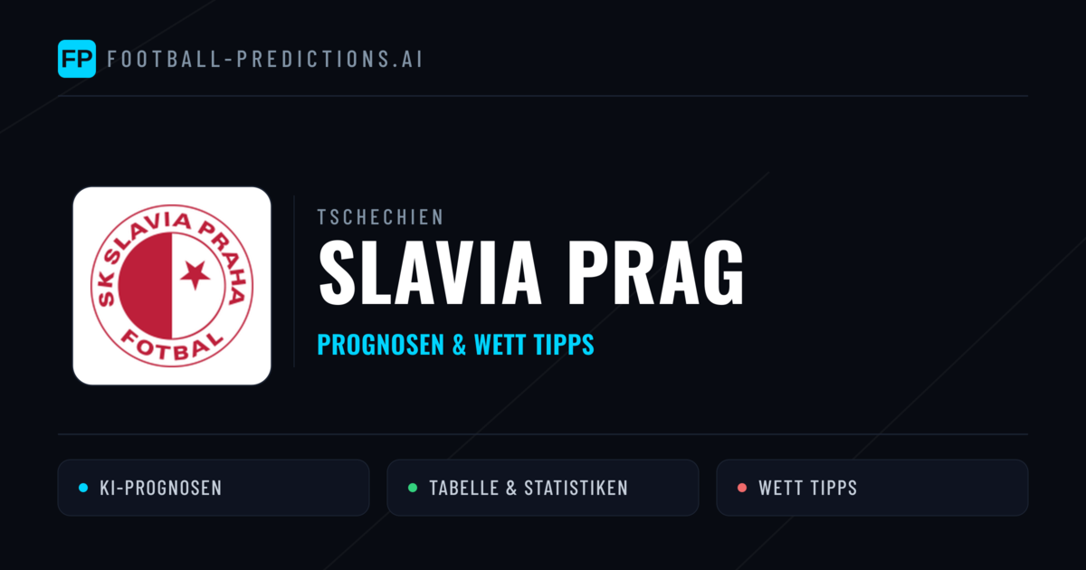 Slavia Prag Prognosen & Statistiken
