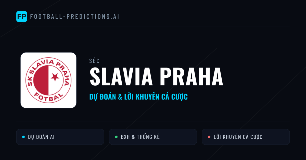 Slavia Praha Dự đoán & Thống kê