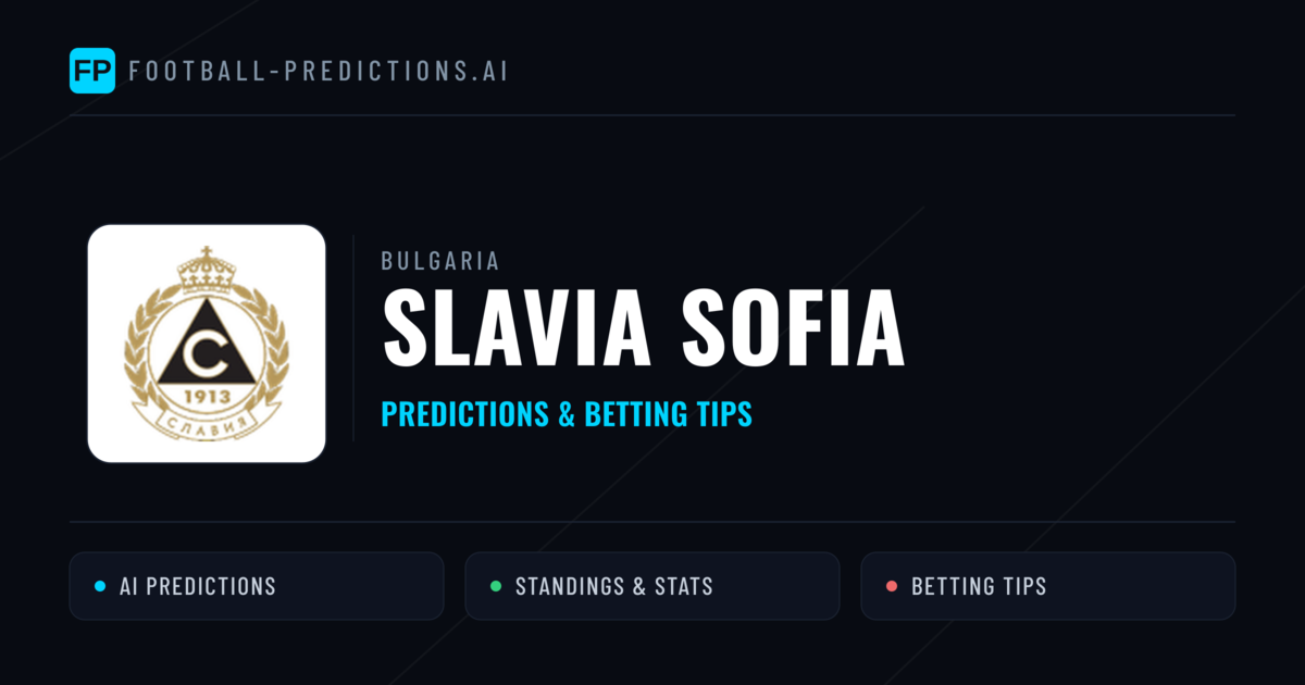 Slavia Sofia Predictions & Stats