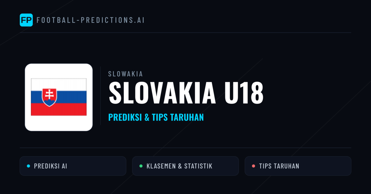 Slovakia U18 Prediksi & Statistik Piala Dunia