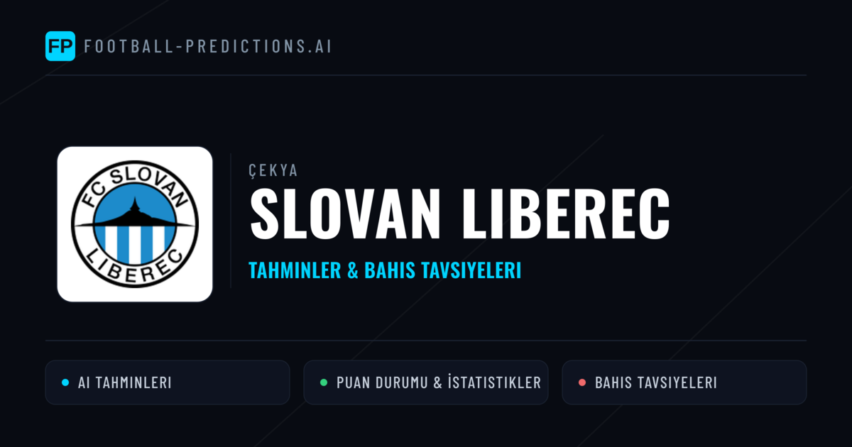 Slovan Liberec Tahminleri & İstatistikler