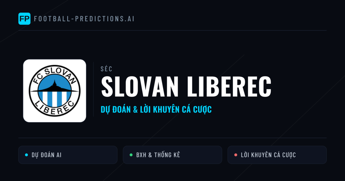 Slovan Liberec Dự đoán & Thống kê