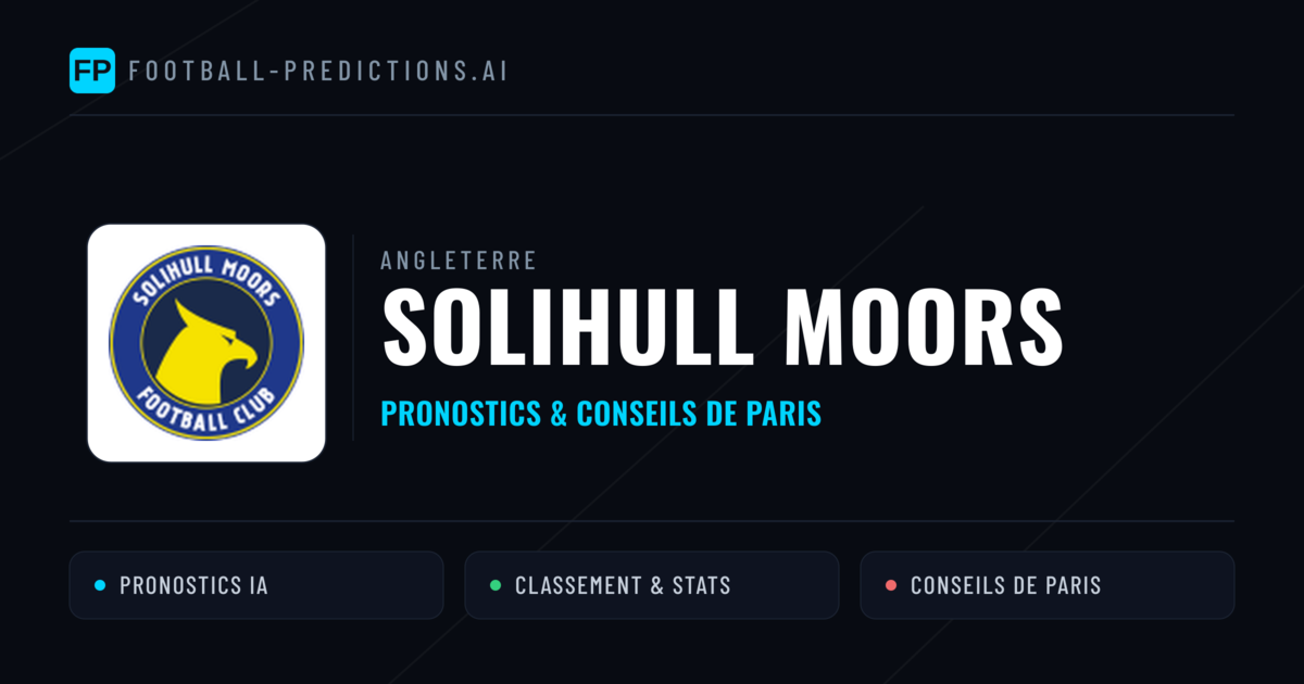 Solihull Moors Pronostics & Statistiques