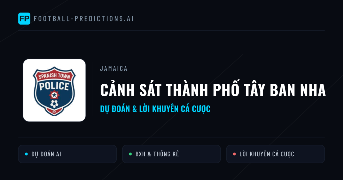 Cảnh Sát Thành Phố Tây Ban Nha Dự đoán & Thống kê