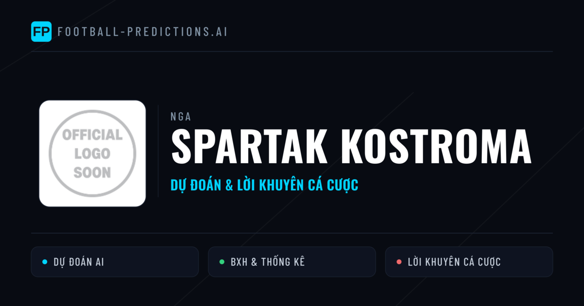 Spartak Kostroma Dự đoán & Thống kê