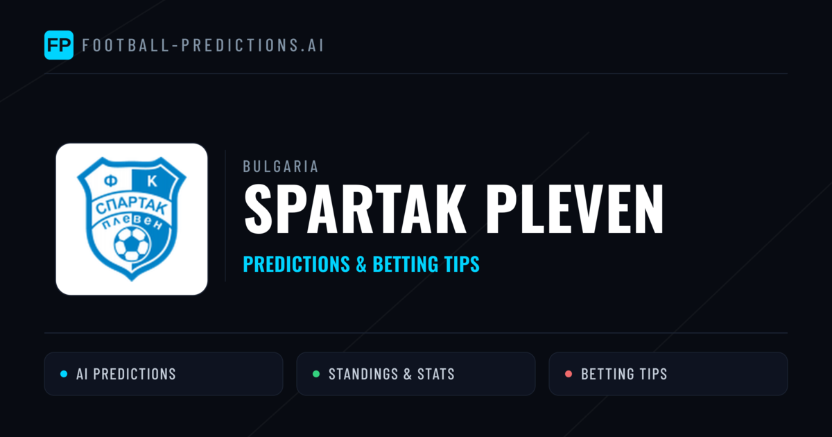 Spartak Pleven Predictions & Stats