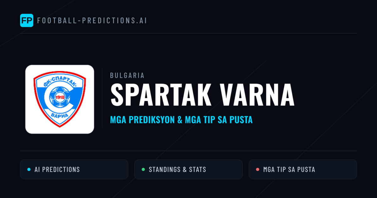 Spartak Varna Predictions & Stats